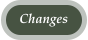 Changes